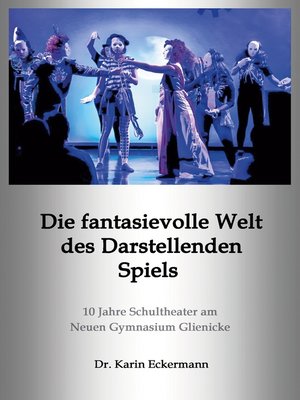 cover image of Die fantasievolle Welt des Darstellenden Spiels